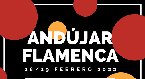 Andújar Flamenca celebrará su décima edición el 18 y 19 de febrero de 2022.