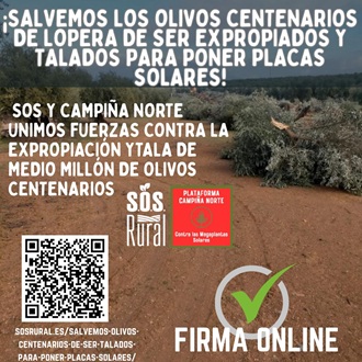 SOS Rural y Campiña Norte unen sus fuerzas a los afectados por las expropiaciones y tala por parte de la Junta de 500.000 olivos para instalar megaplantas solares.