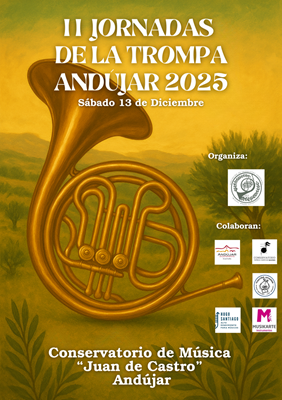 La Asociación de Trompistas Jiennenses “Miguel Ángel Colmenero” organiza las II Jornadas de la Trompa en Andújar.